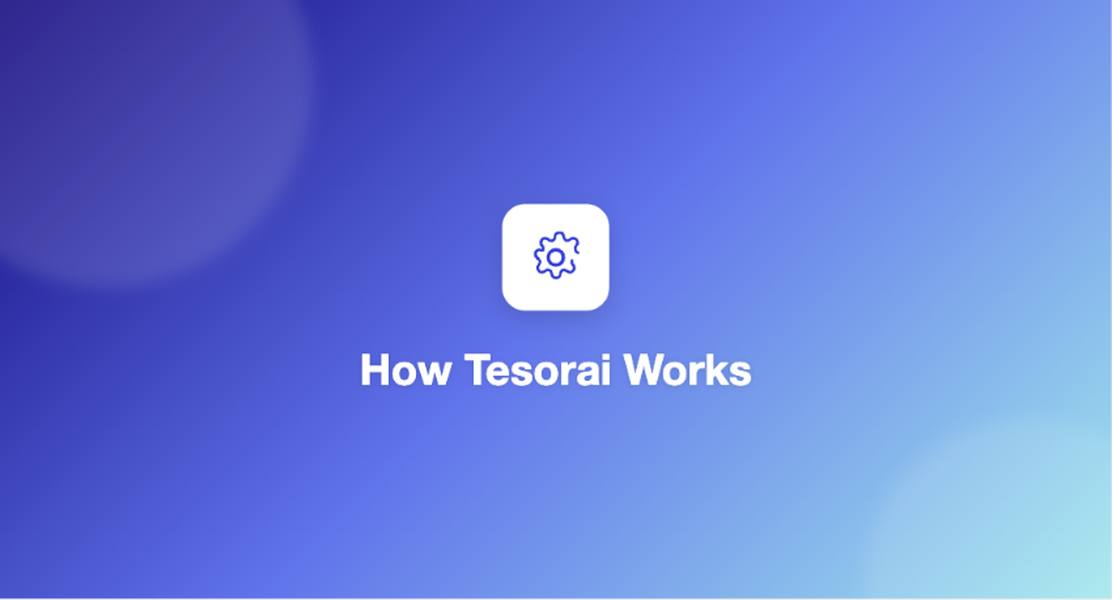 How Tesorai Works resource card graphic