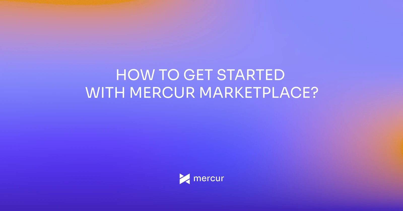 How to Get Started with the Mercur Marketplace Platform?