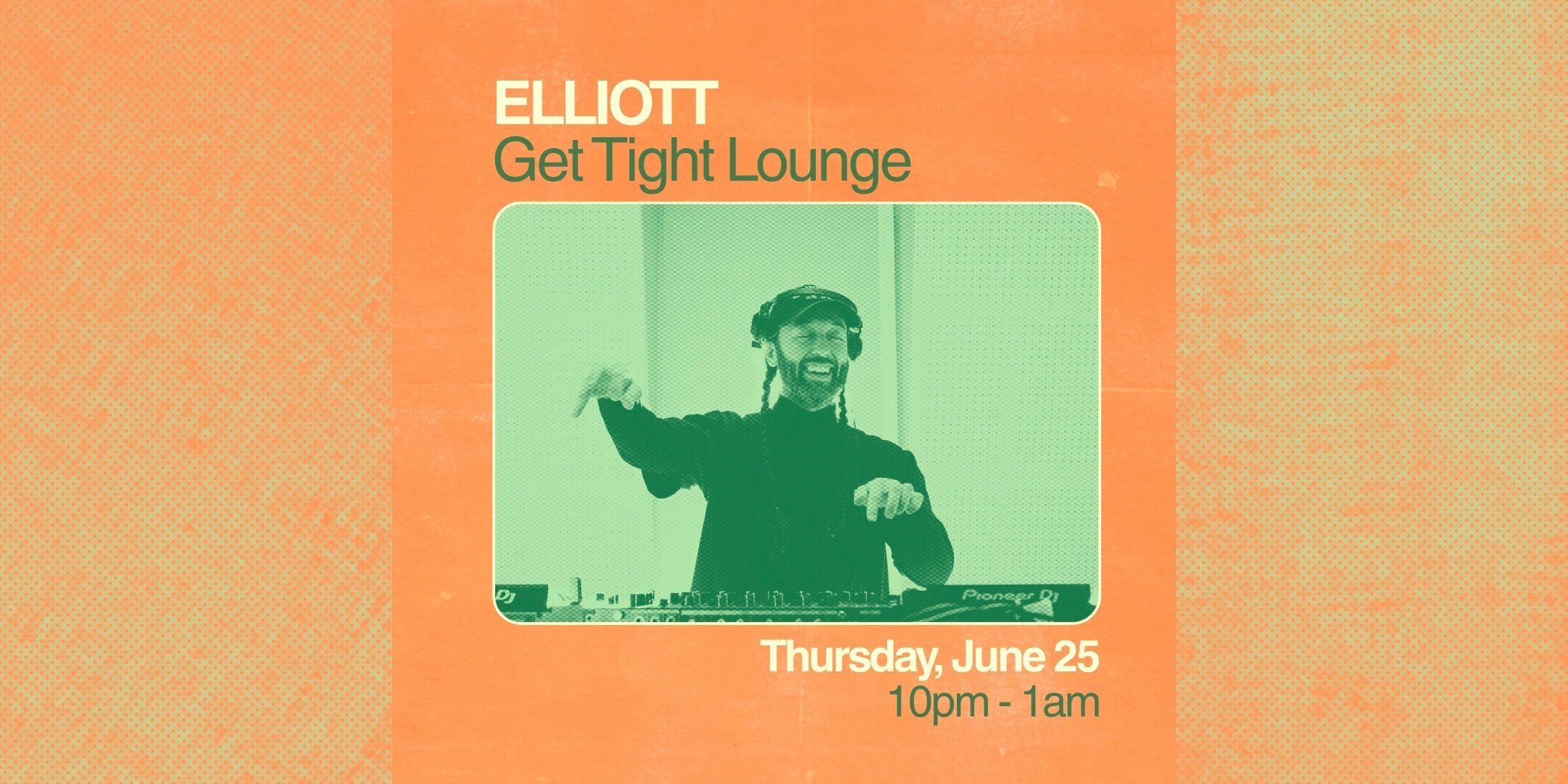 House Night: ELLIOTT