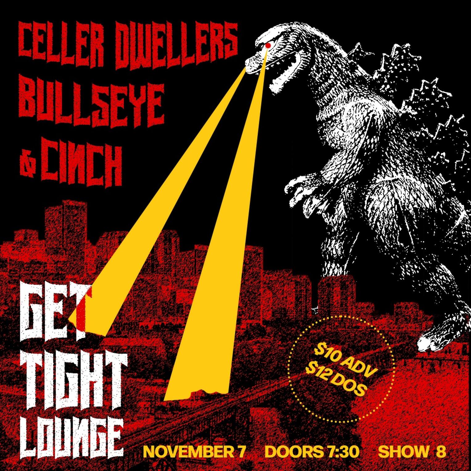 Celler Dwellers, Bullseye, Cinch