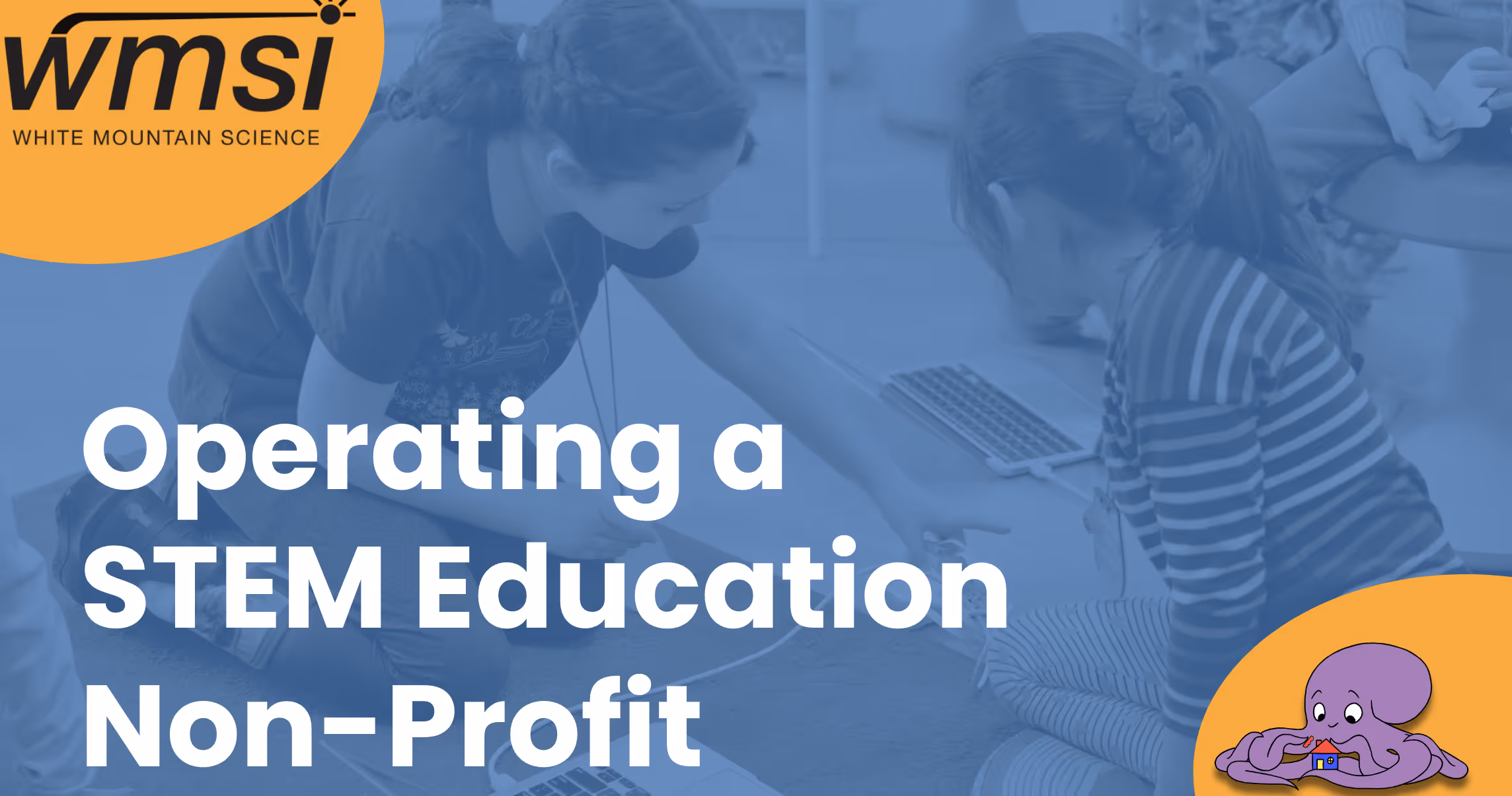 Operating a STEM Education Non-Profit