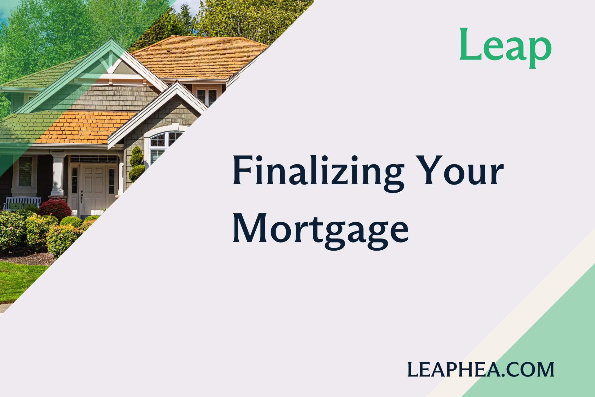 Finalizing The Mortgage Process