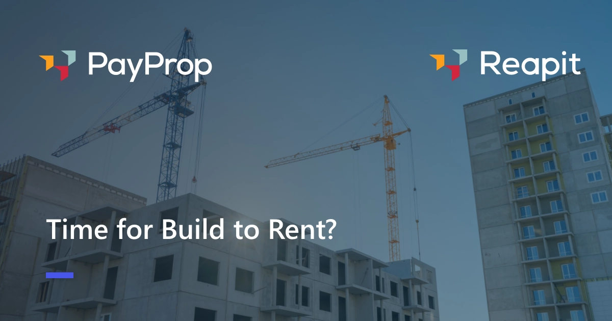 Is Build to Rent the key to building 1.5 million homes? - PayProp Blog