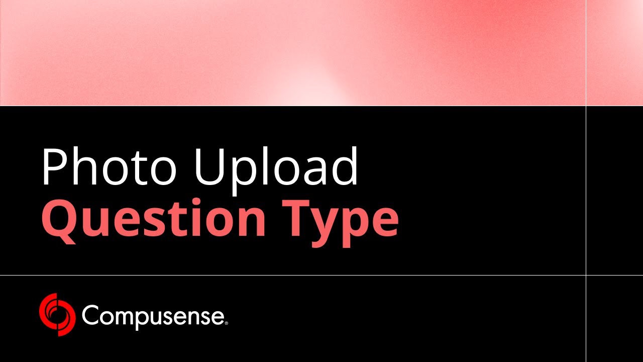 Photo Upload Question Type