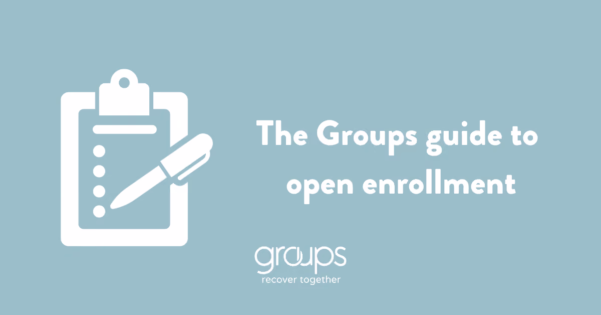 The Groups guide to open enrollment