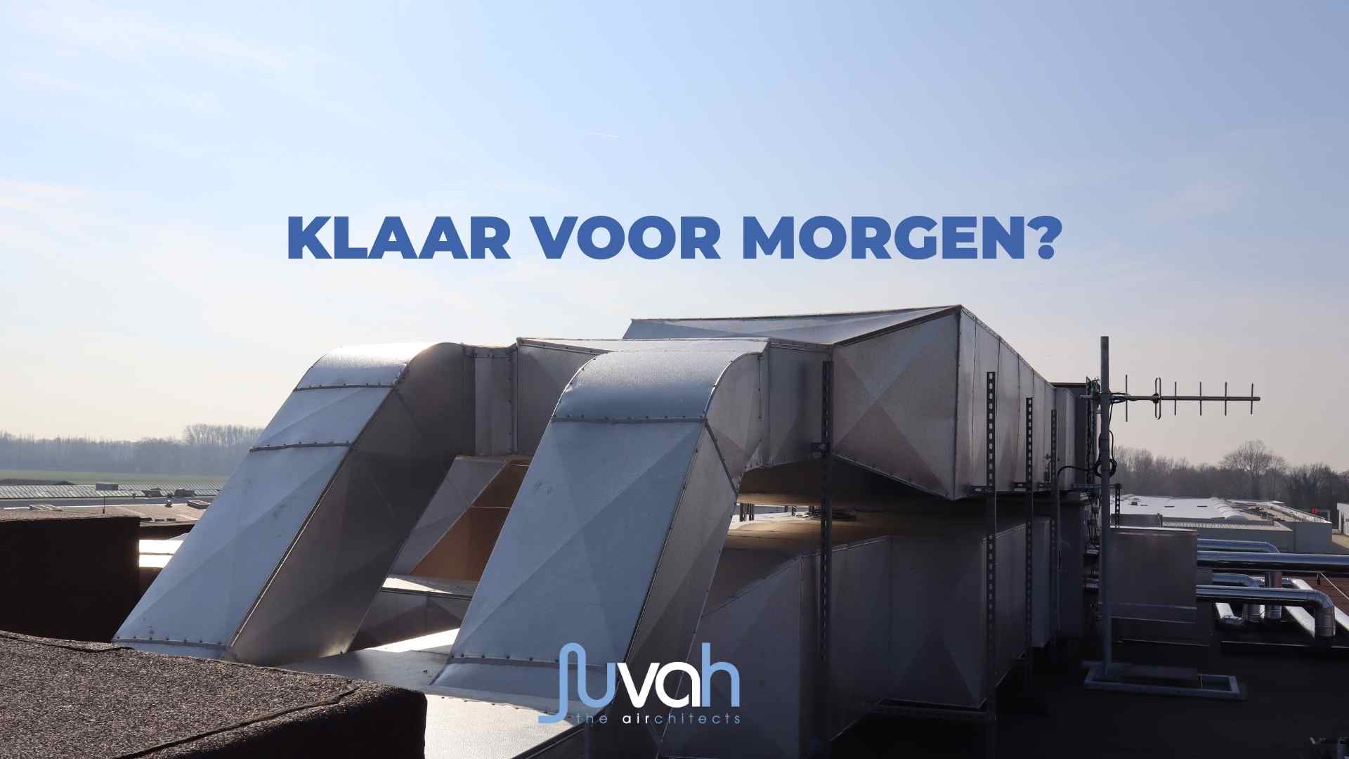 Luchtkwaliteit in gebouwen: wat vraagt de wet vandaag? 