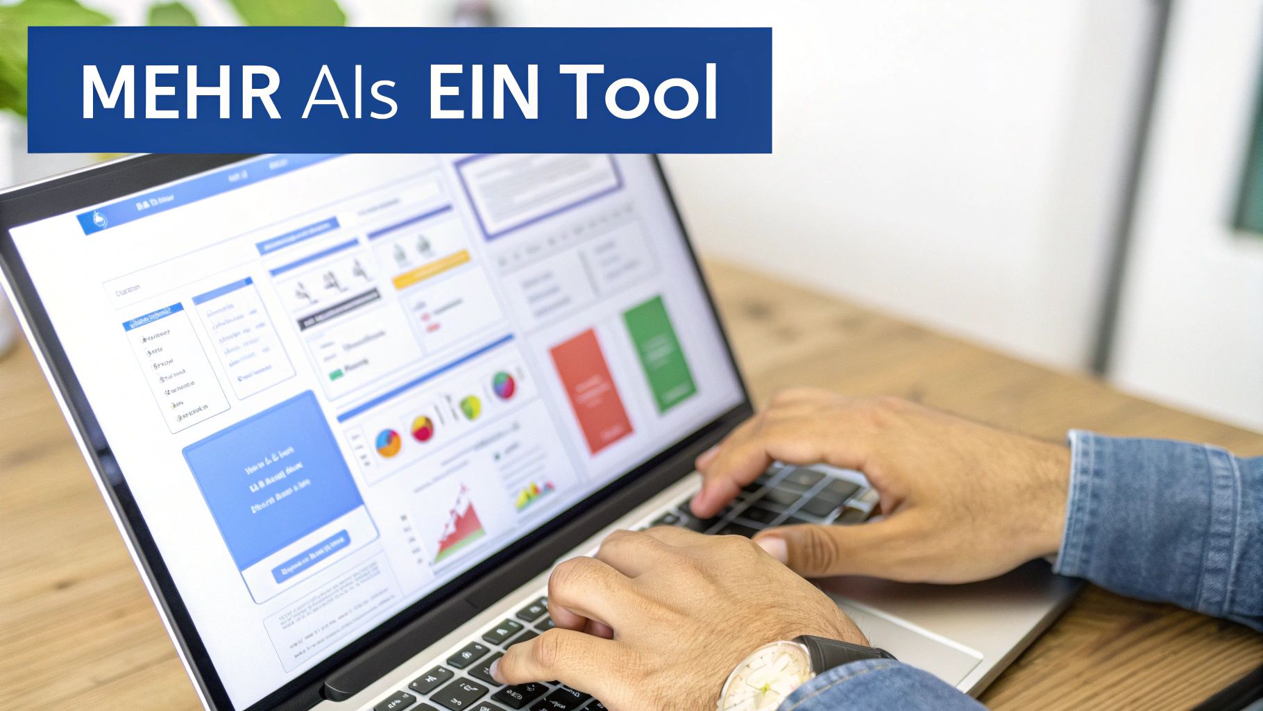 Eine Person tippt auf einem Laptop, dessen Bildschirm ein Daten-Dashboard und den Text 'MEHR Als EIN Tool' zeigt.