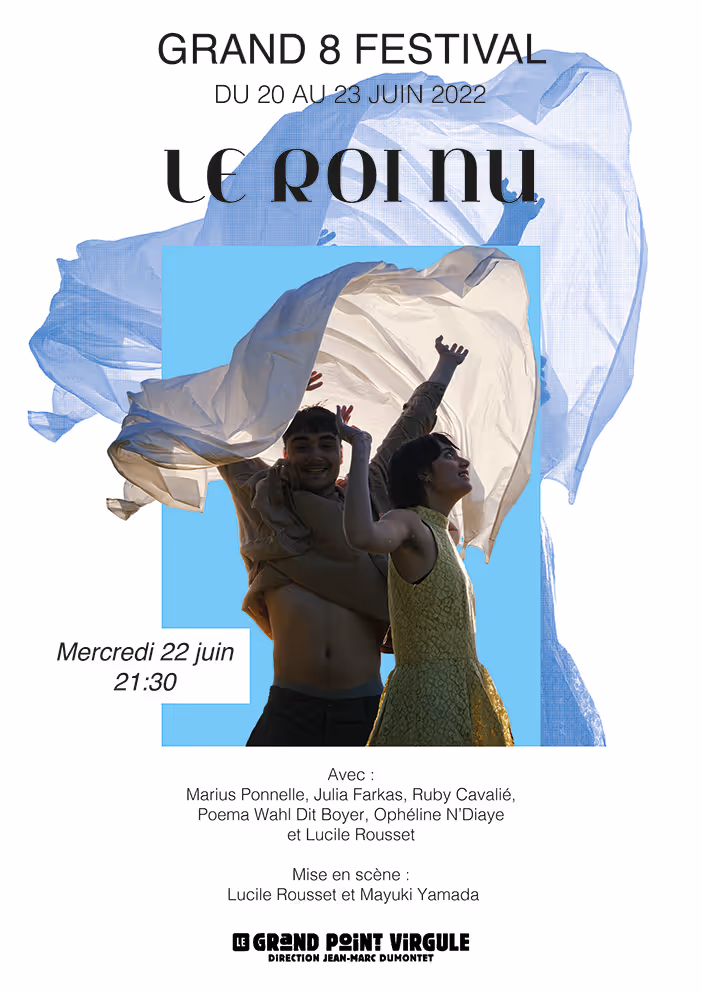 Affiche du spectacle "Le Roi Nu" au Grand 8 Festival en juin 2022