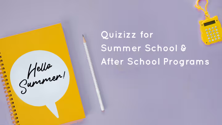 Intervention and Enrichment: Quizizz for Summer School and After School Programs