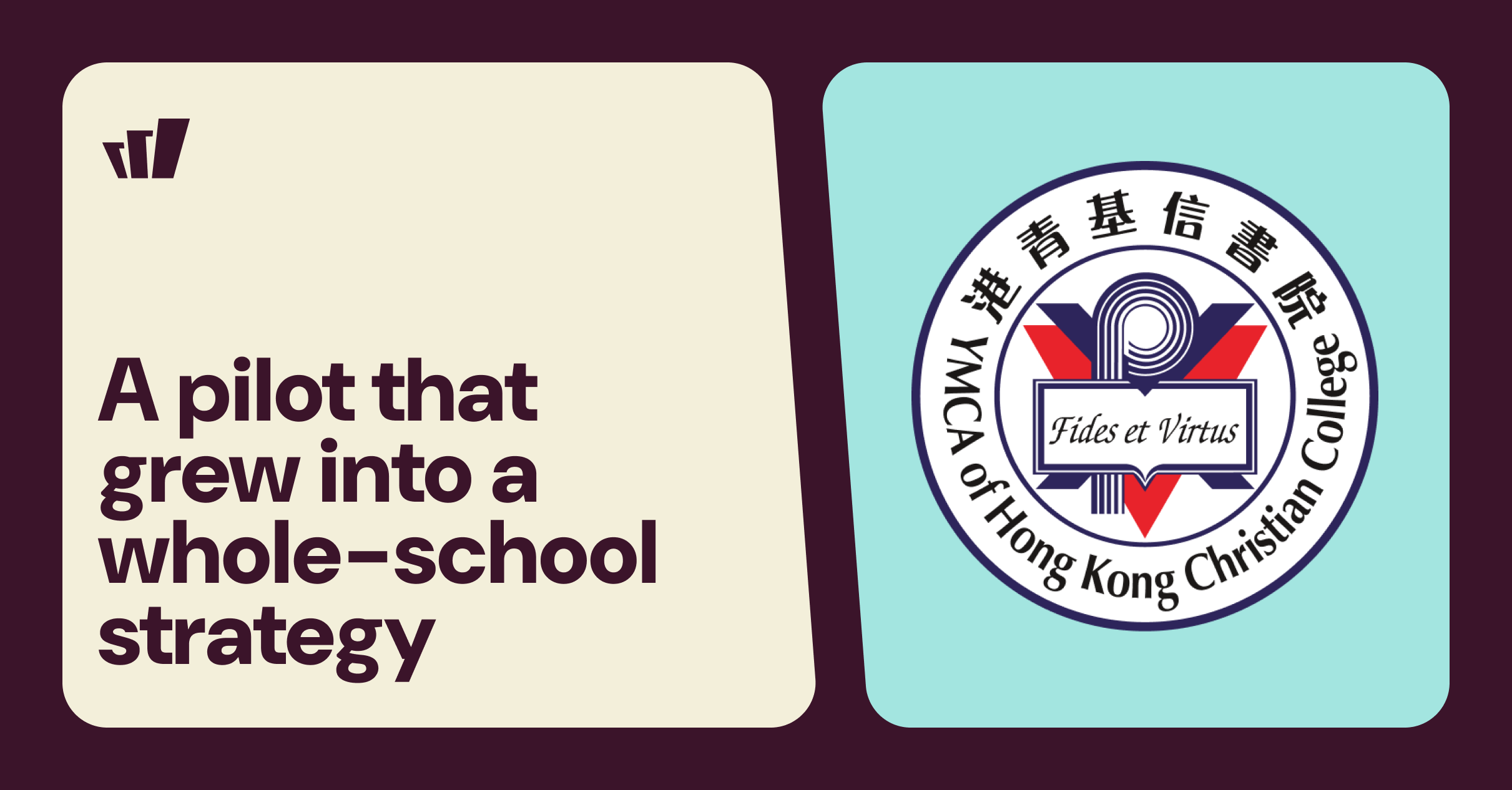 From Trial to Traction: YMCA of Hong Kong Christian College Builds Consistent Formative Assessment with Wayground