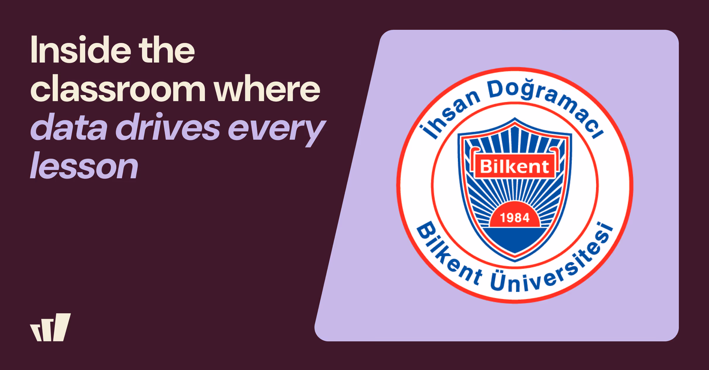 Turning Engagement into Insight: How Bilkent’s Preparatory Program Powers Language Learning with Wayground