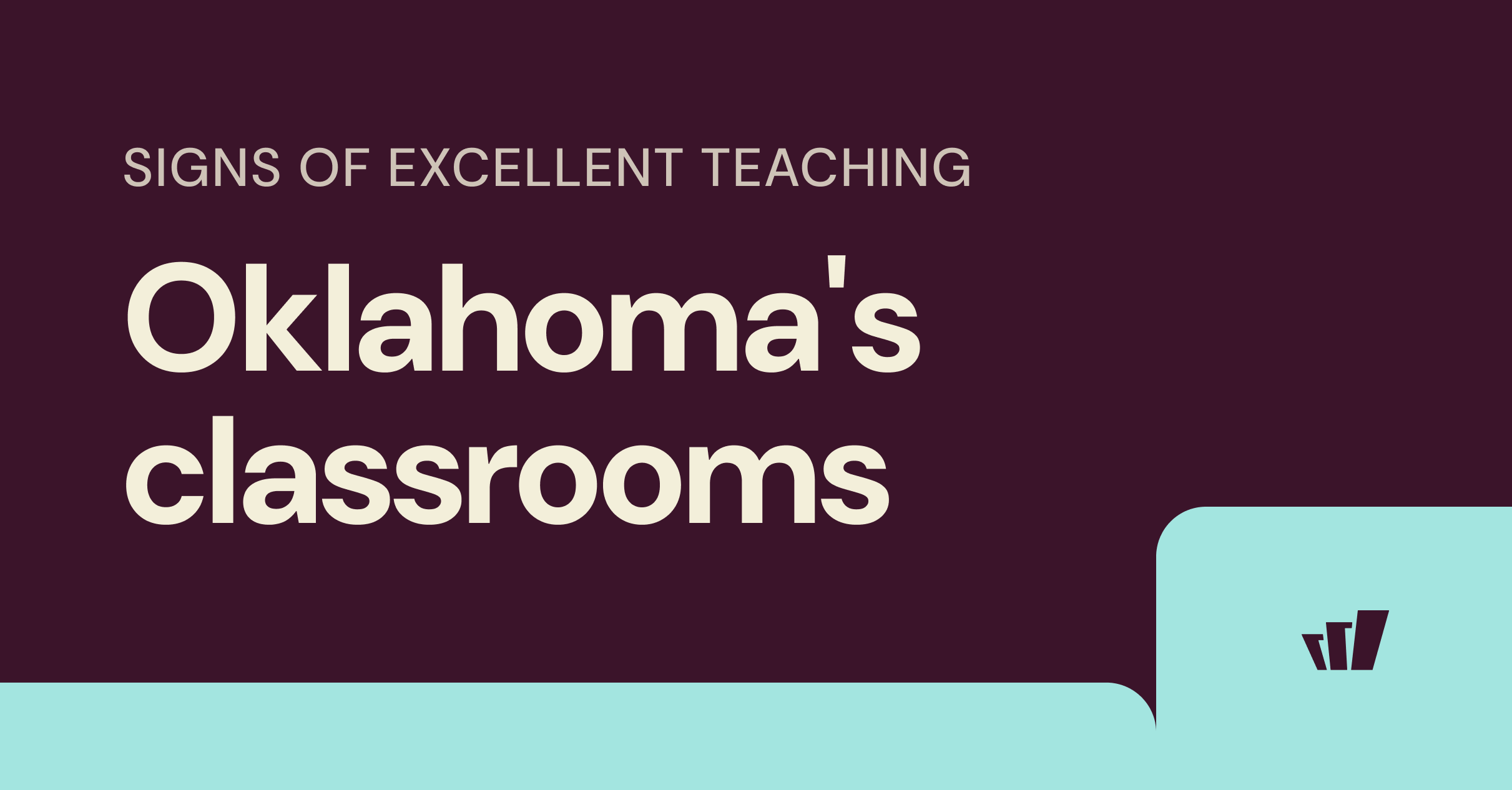Signs of excellent teaching in Oklahoma's classrooms