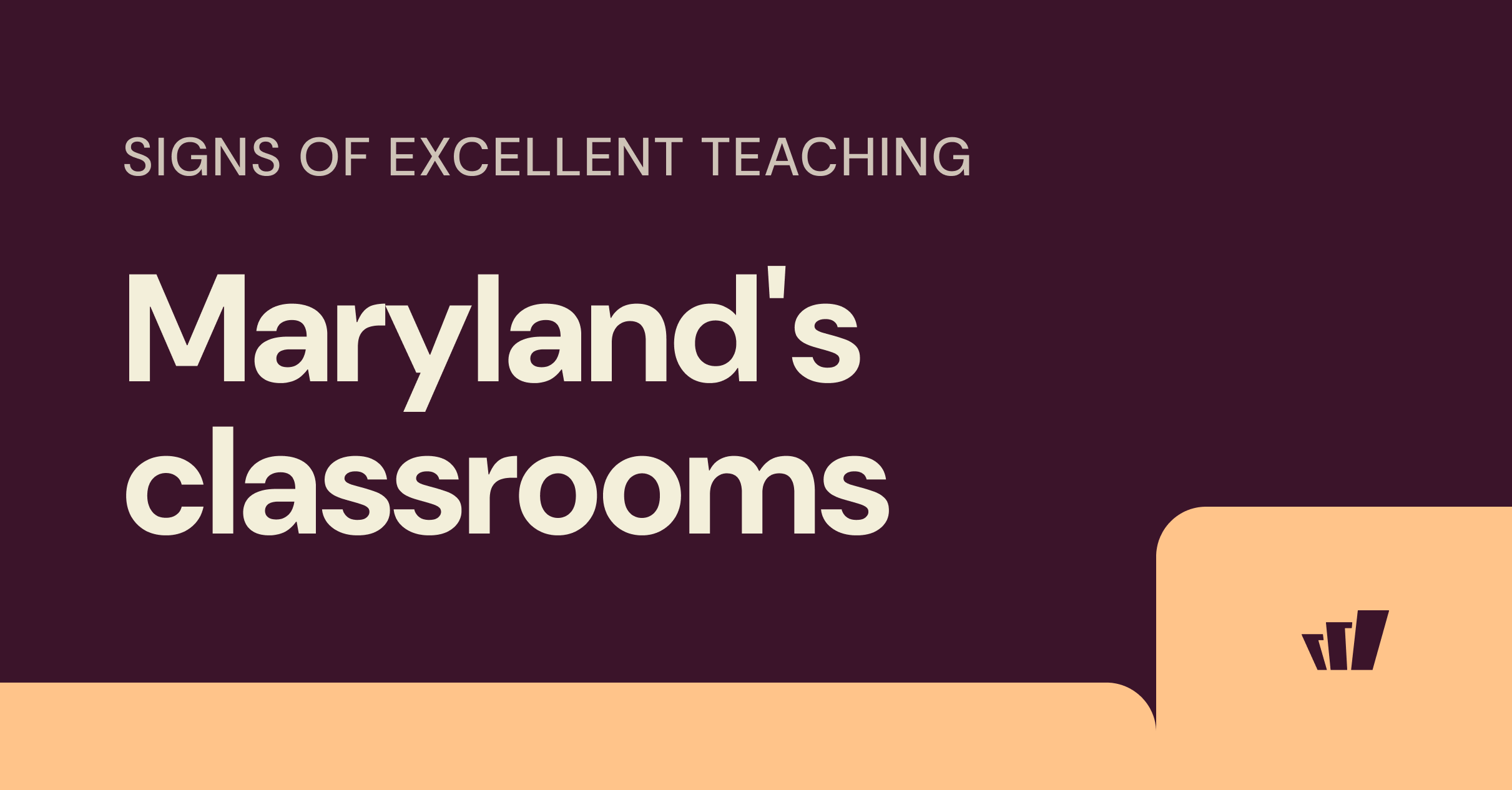Signs of excellent teaching in Maryland's classrooms