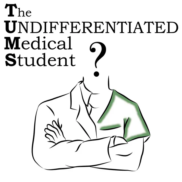Undifferentiated Medical Student (TUMS) podcast artwork