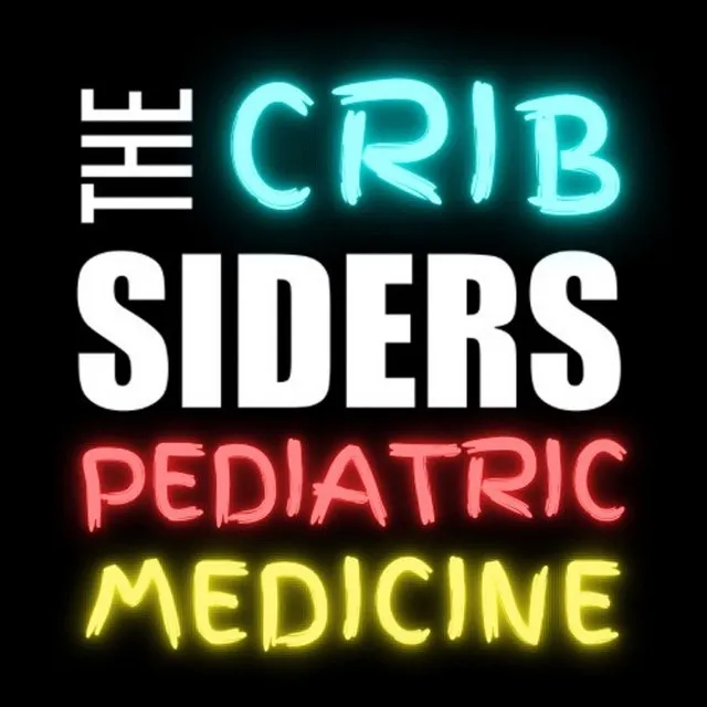 The Cribsiders (Paediatrics) podcast artwork