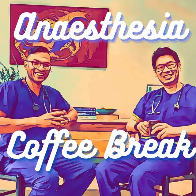 Anaesthesia Coffee Break podcast artwork