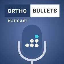 Go to  Ortho Bullets podcast page