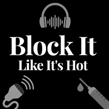 Block It Like It's Hot podcast artwork