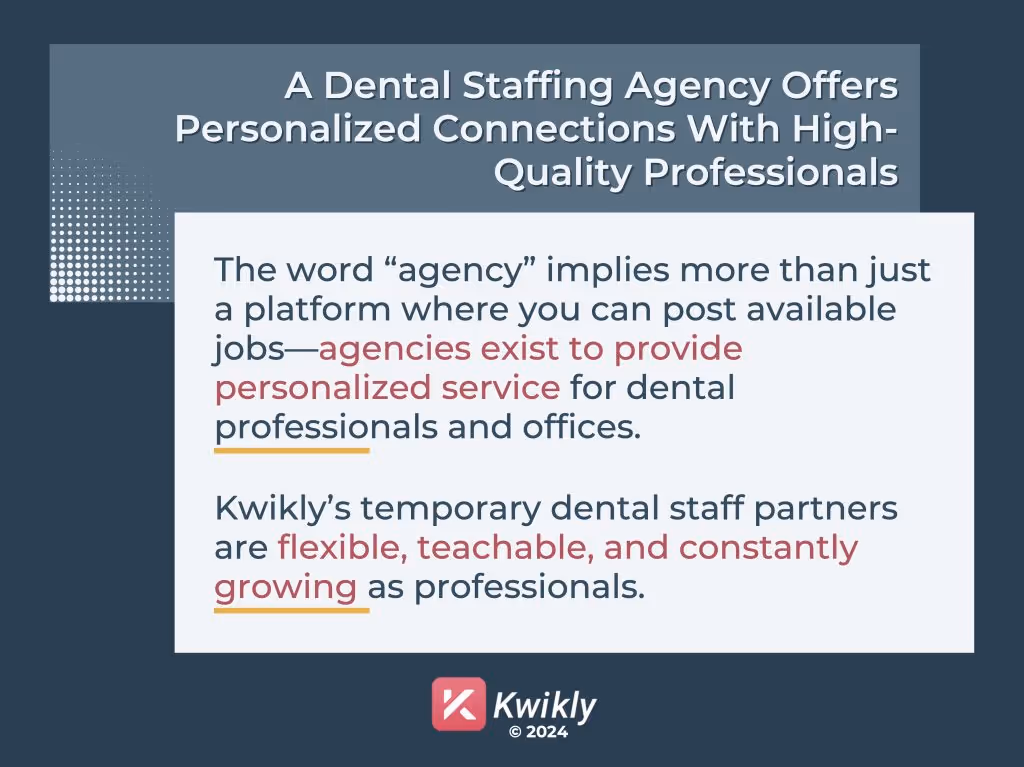 Kwikly connects dental offices with high-quality temp staffing, ensuring flexible and adaptable professionals in the USA.
