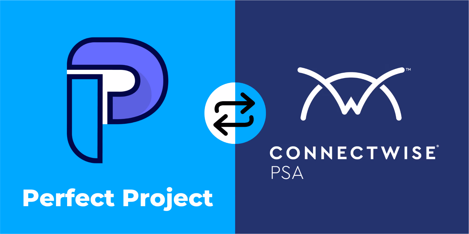 Perfect Project + ConnectWise PSA