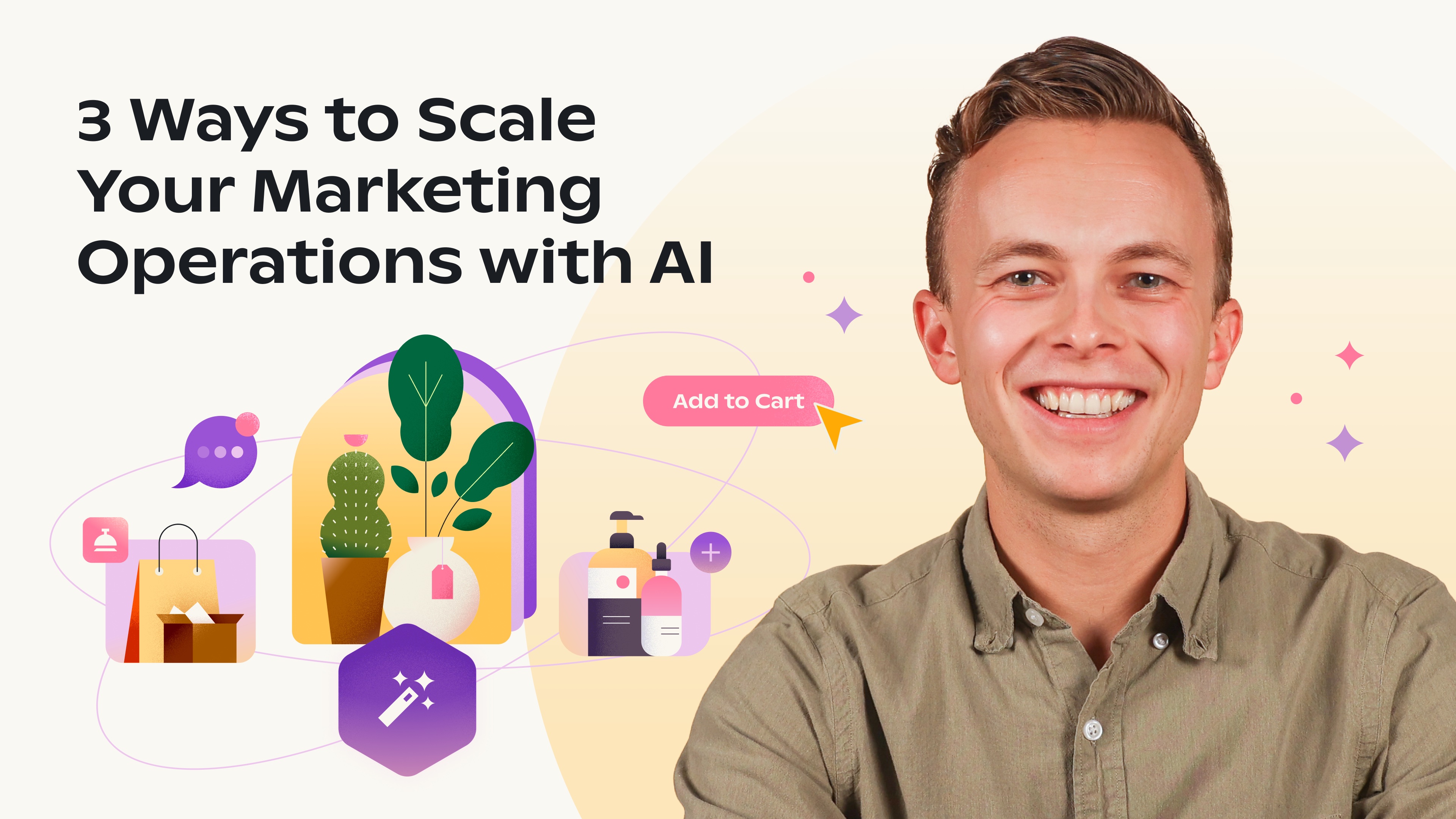 3 Ways to Scale Your Marketing Operations with AI