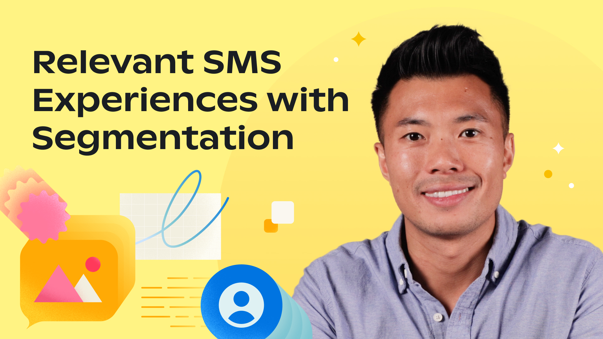 How to Deliver More Relevant SMS Experiences with Segmentation