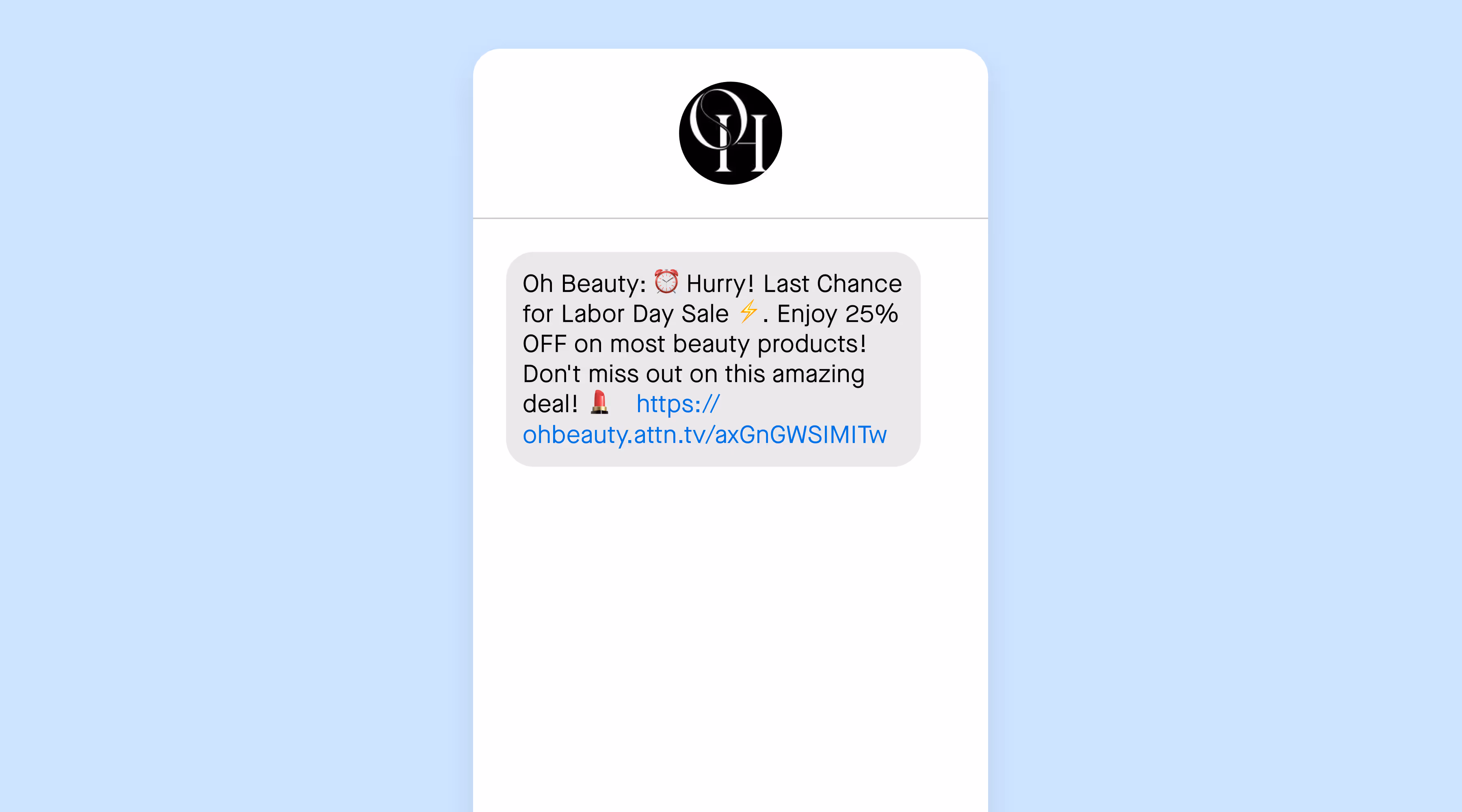 A Labor Day text message from Oh Beauty