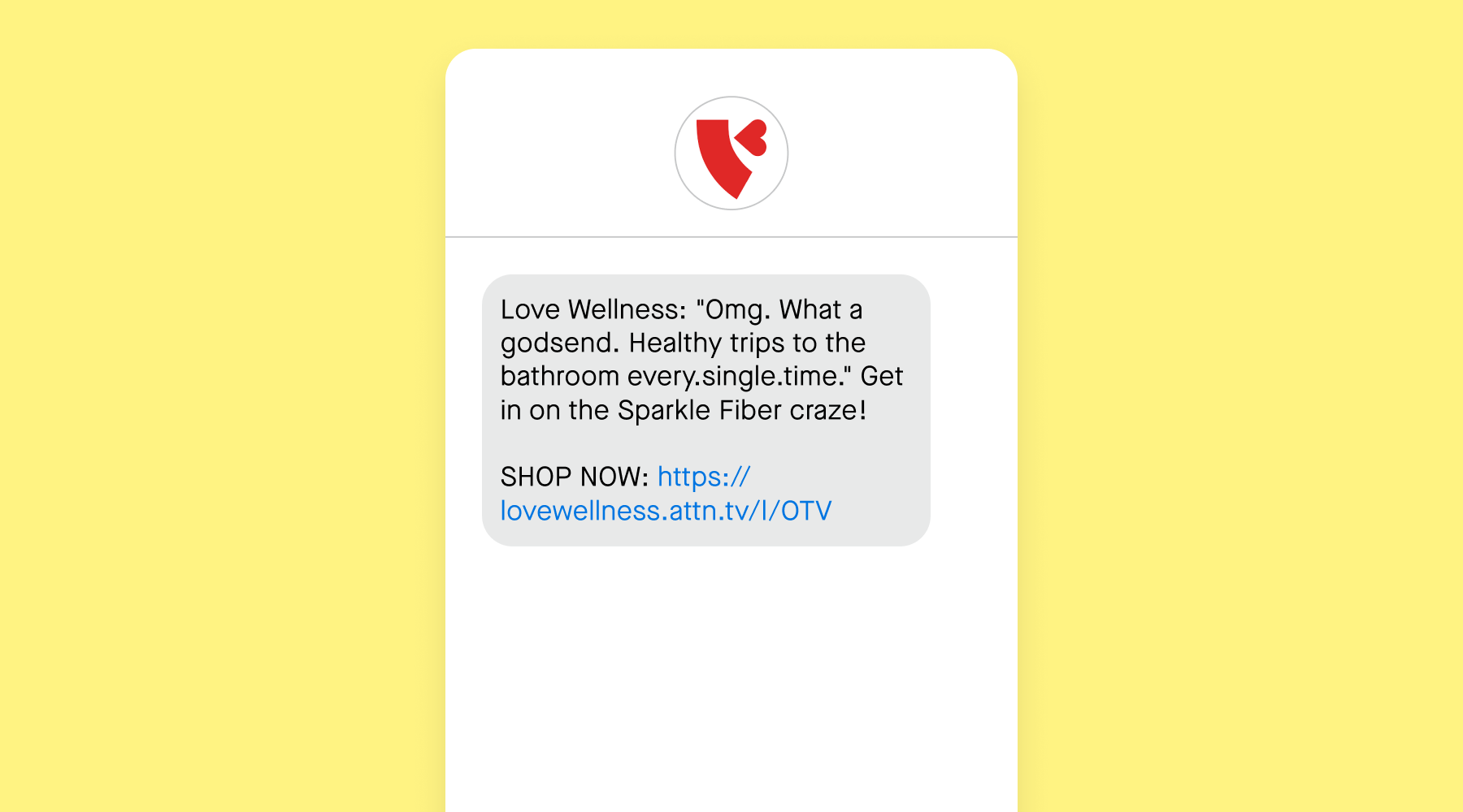 Love Wellness SMS campaign: Sparkle Fiber review
