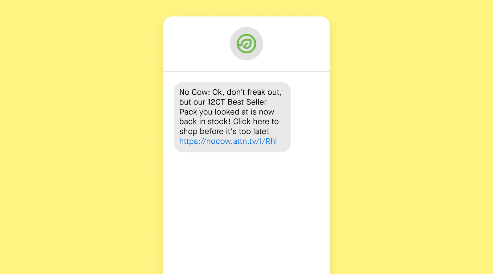 Non-promotional content SMS example from No Cow