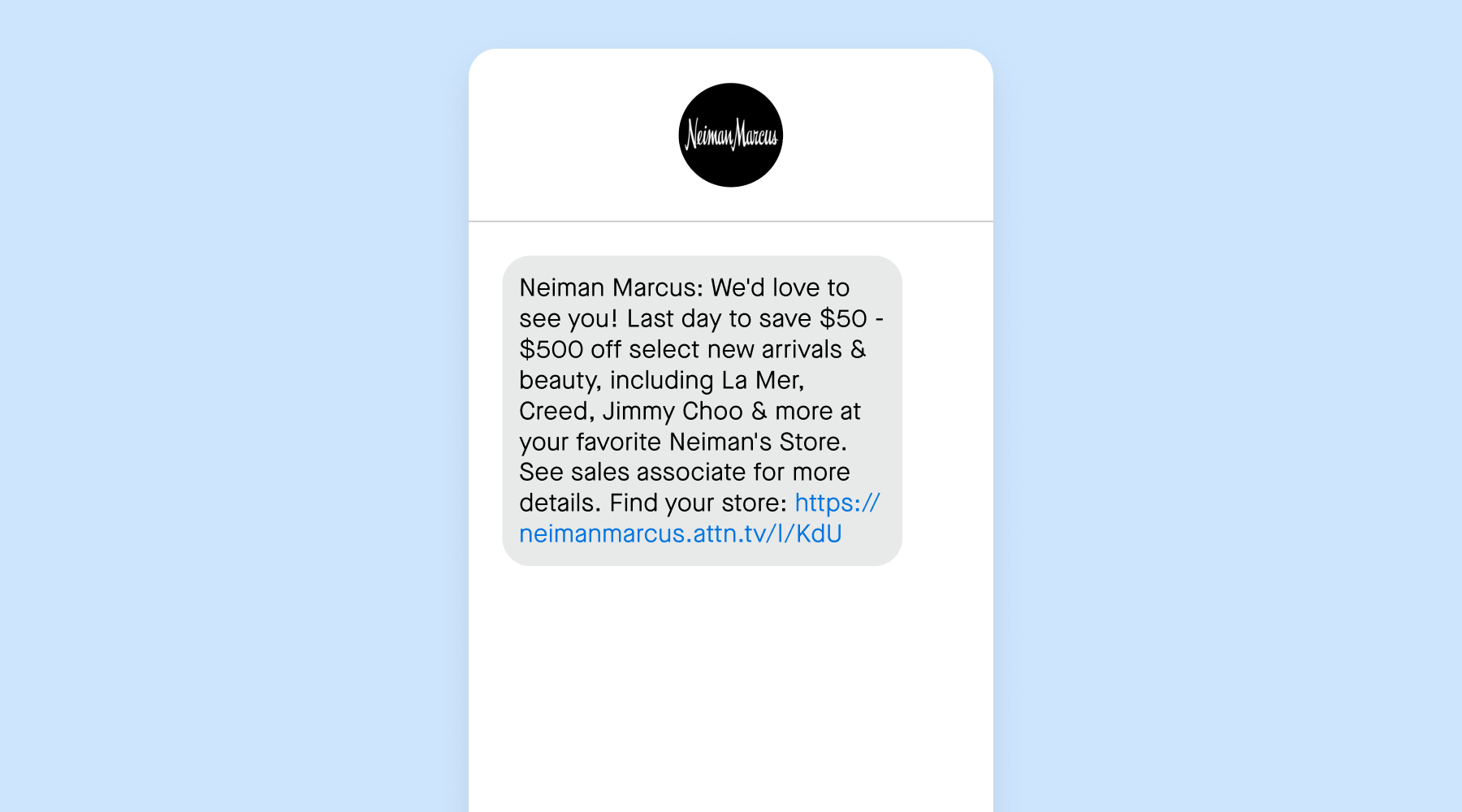 Geo-targeted SMS campaign example from Neiman Marcus