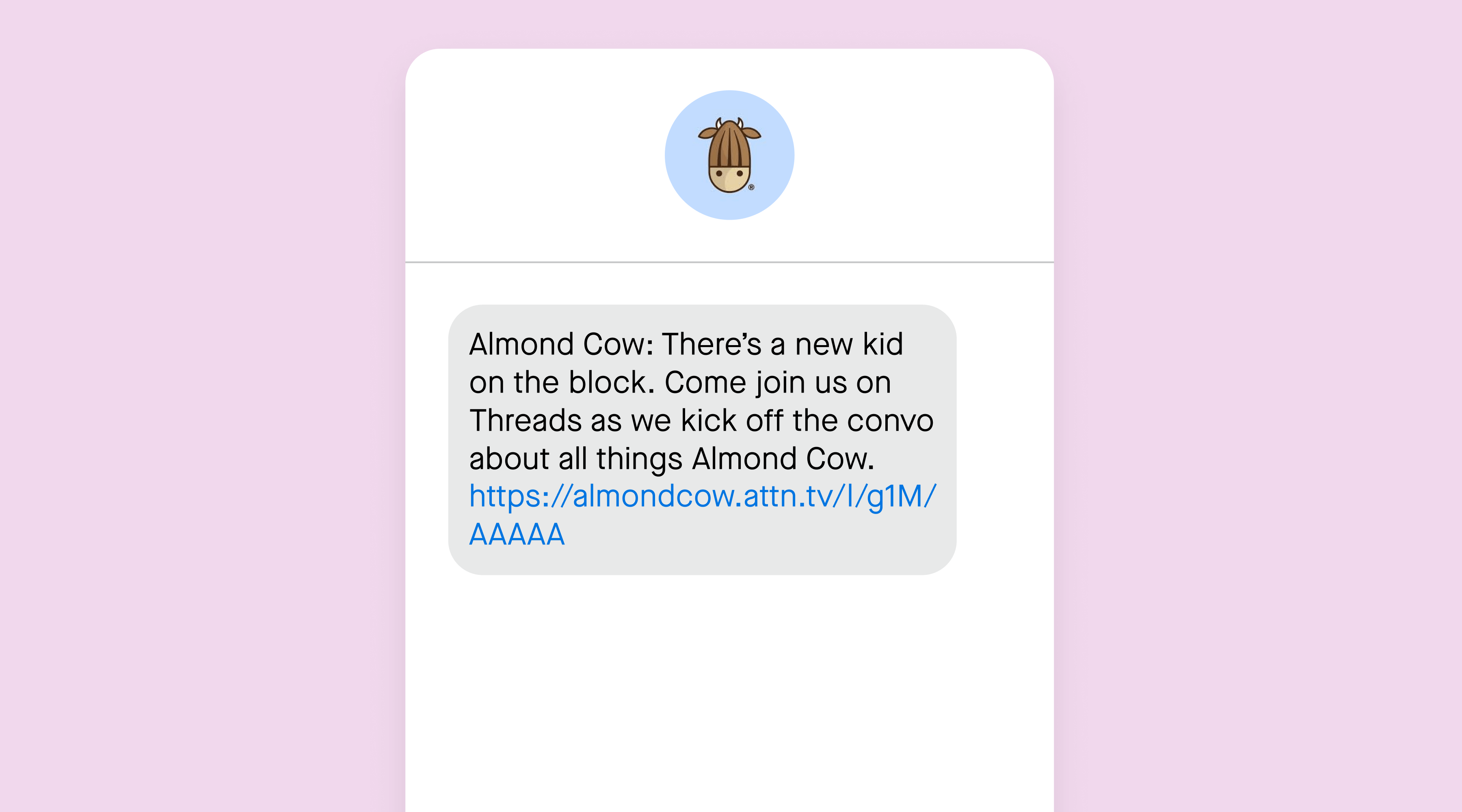 Almond Cow promoted Threads using SMS