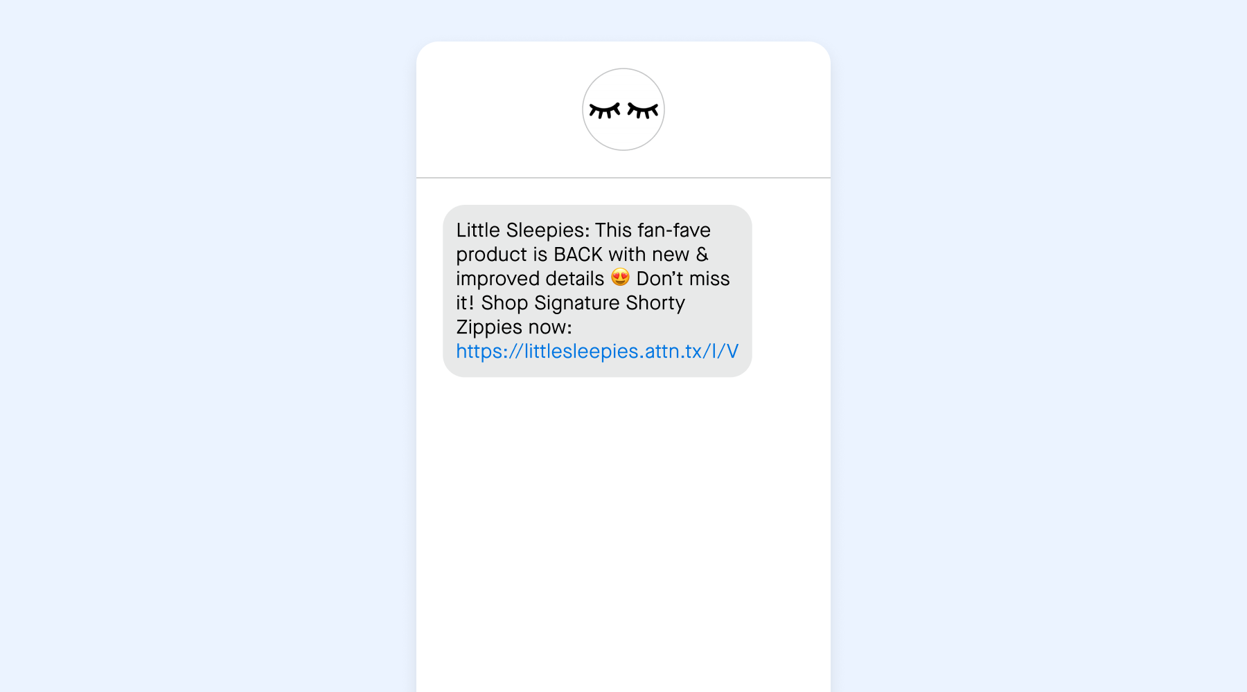 SMS campaign from Little Sleepies, sent using Attentive’s Audiences AI