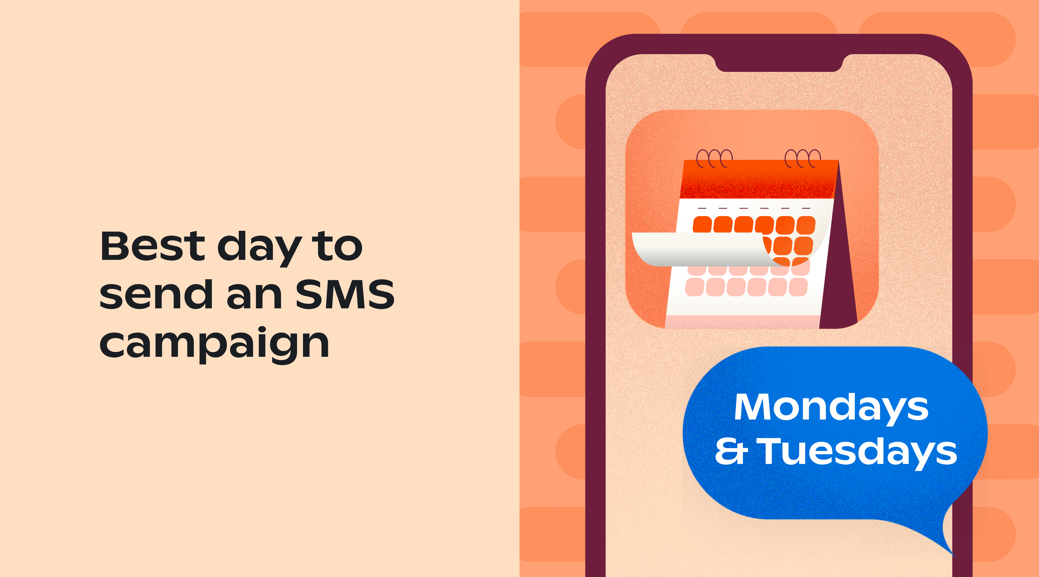 best day to send an sms campaign mondays and tuesdays