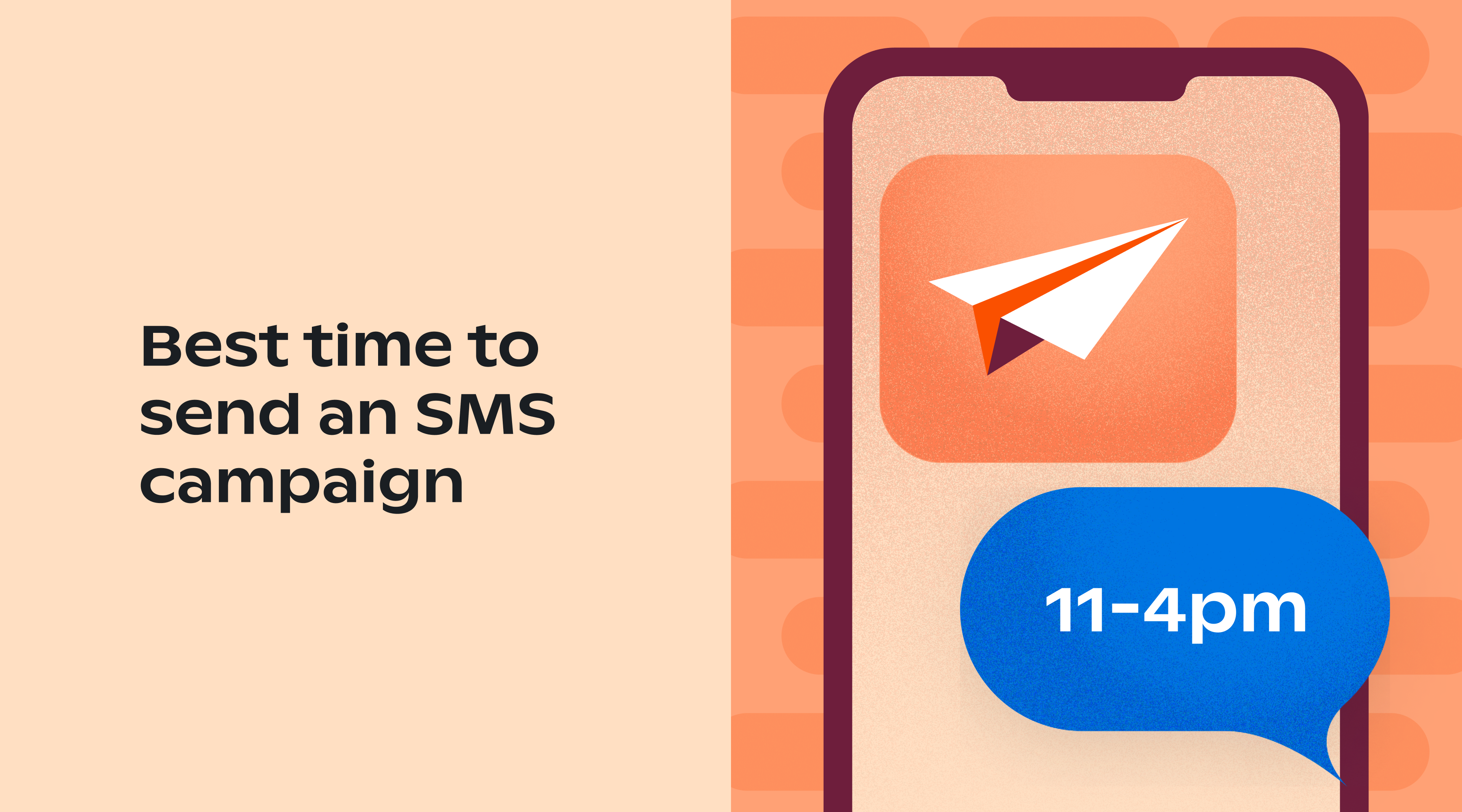 best time to send an sms campaign 11-4pm