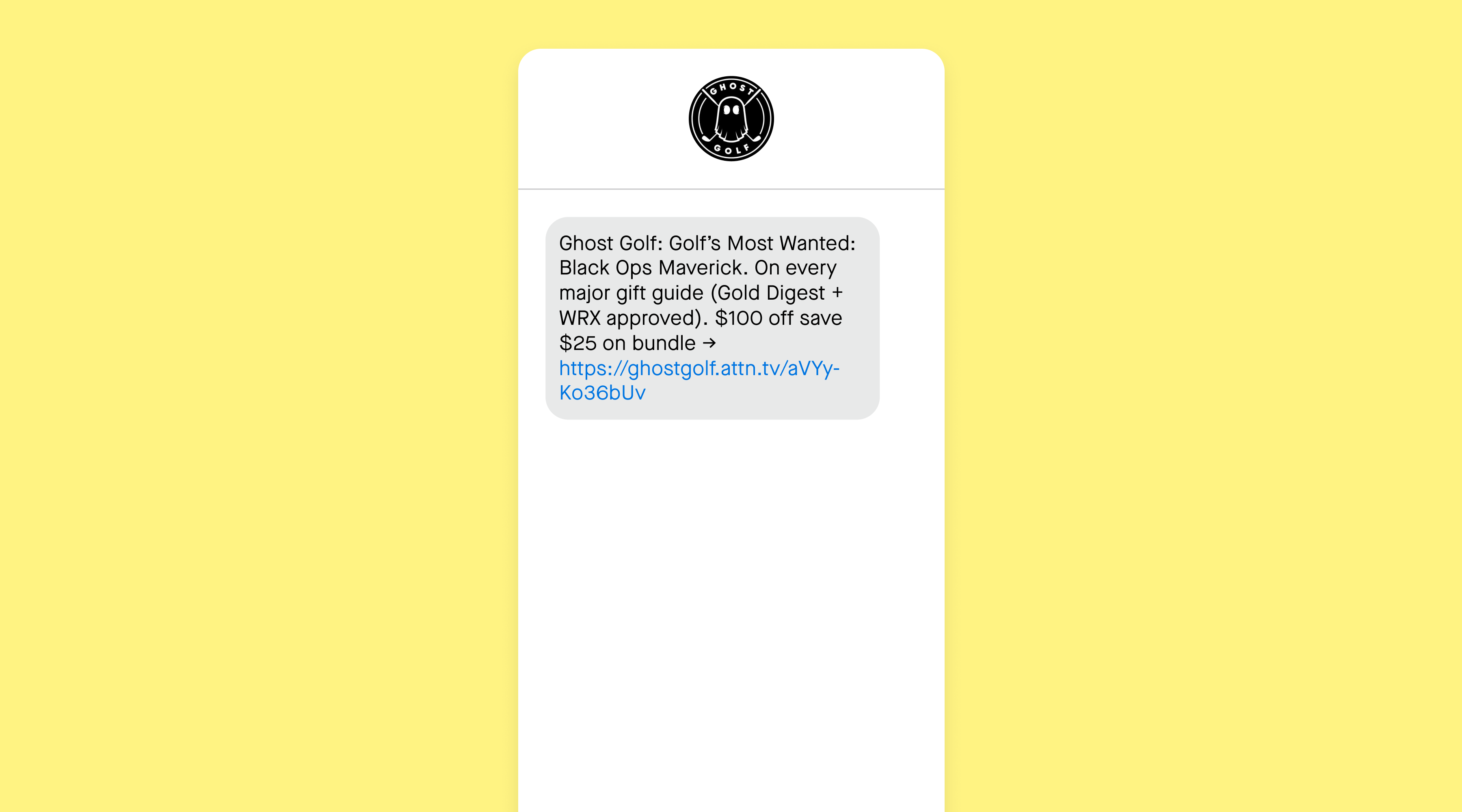 SMS campaign from Ghost Golf promoting a product that's been featured on major publications' gift guides.