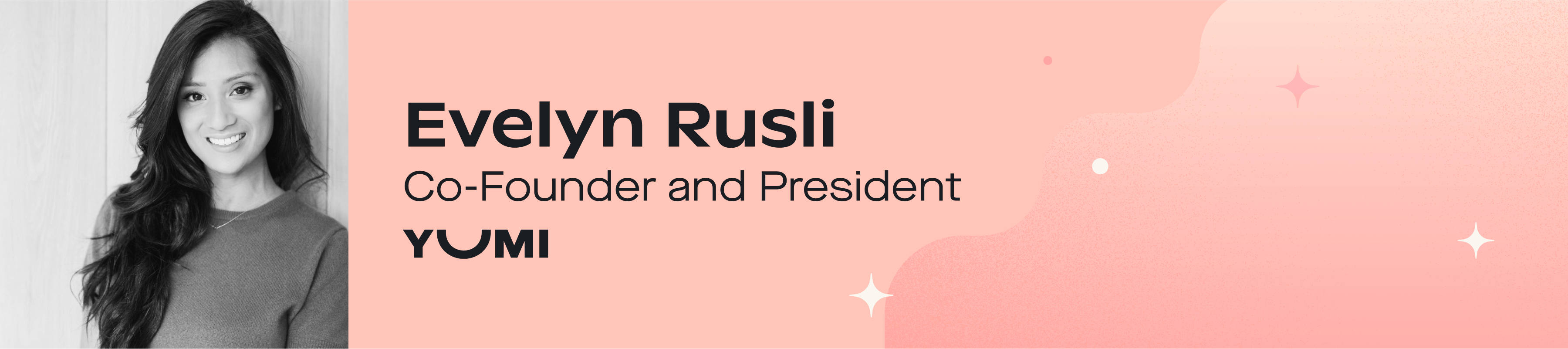 Evelyn Rusli, co-founder and president of Yumi