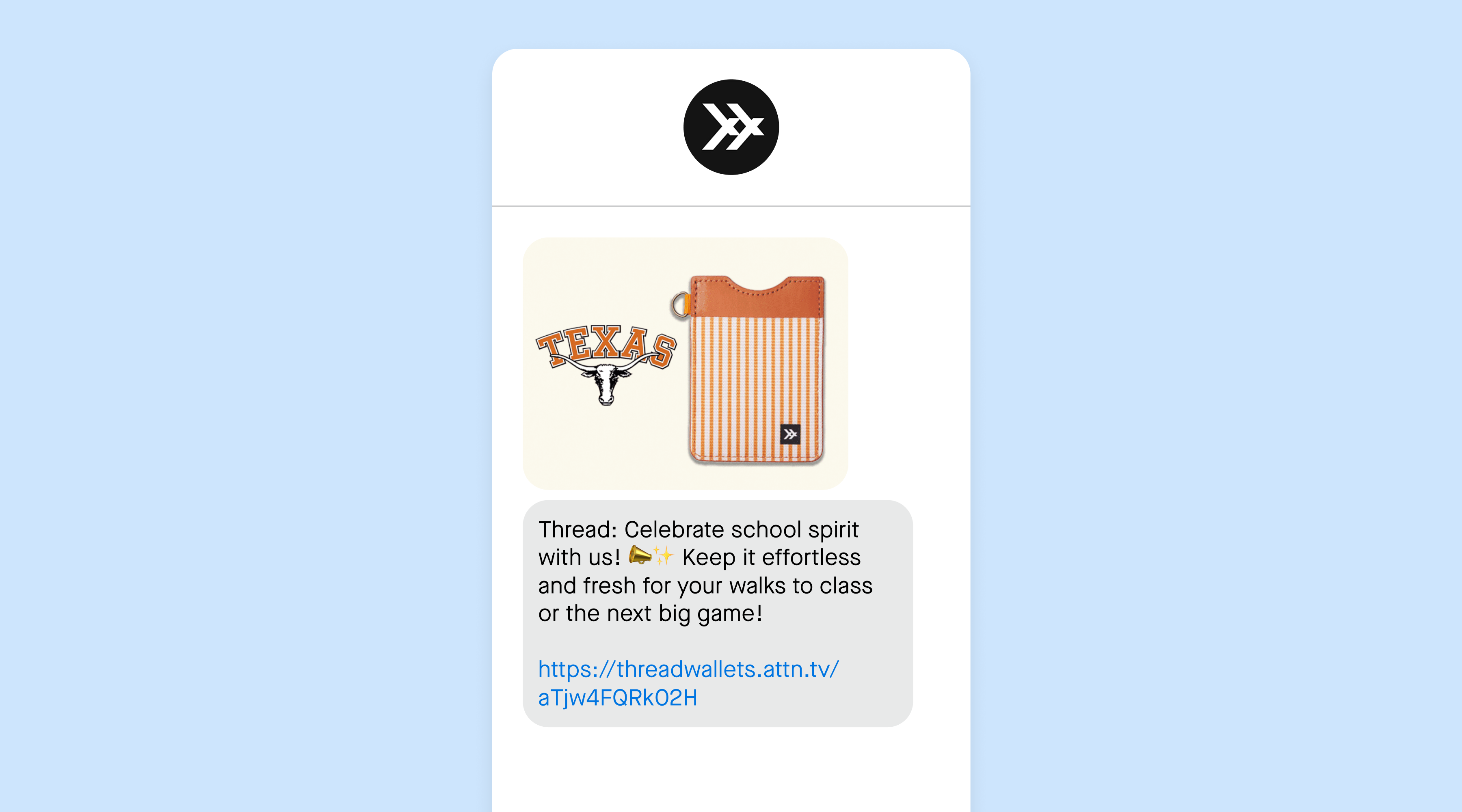 A SMS marketing campaign promoting school spirit from Thread Wallets