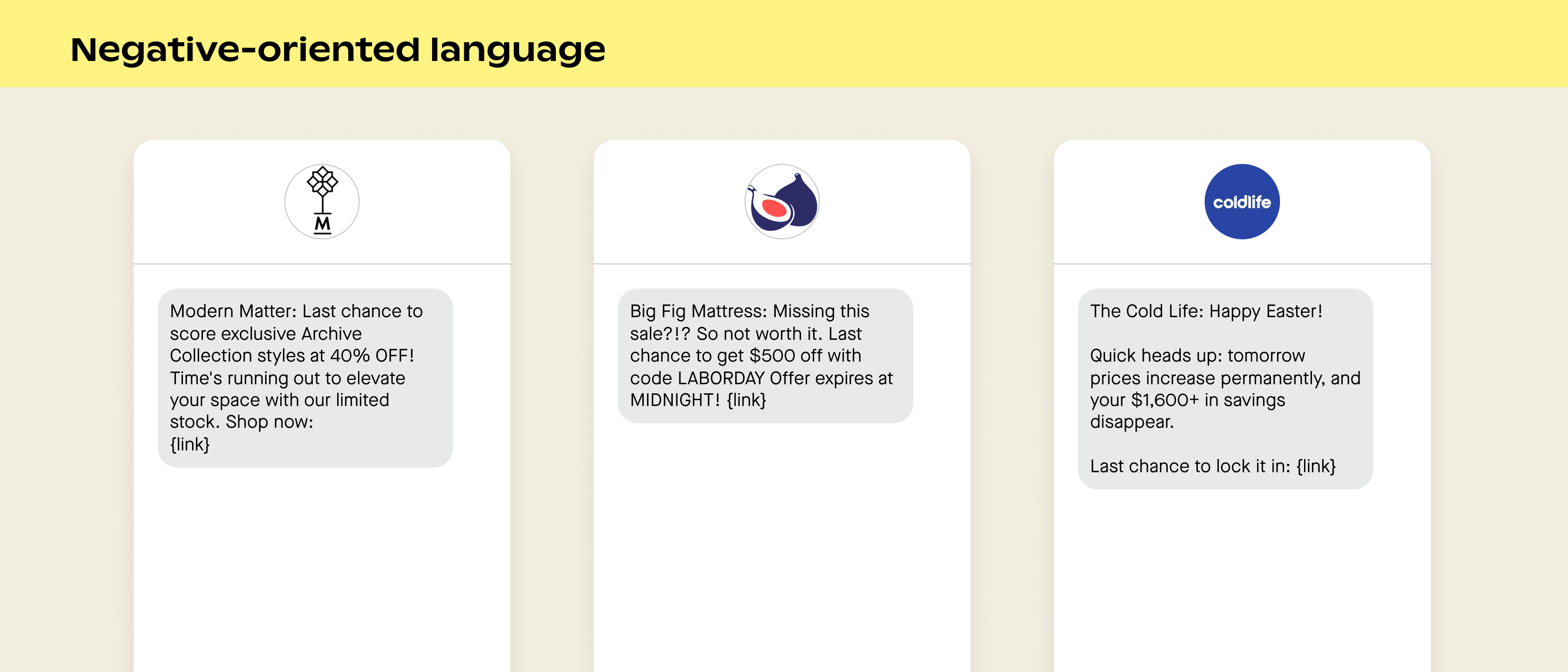 Examples of negative-oriented language in SMS marketing campaigns