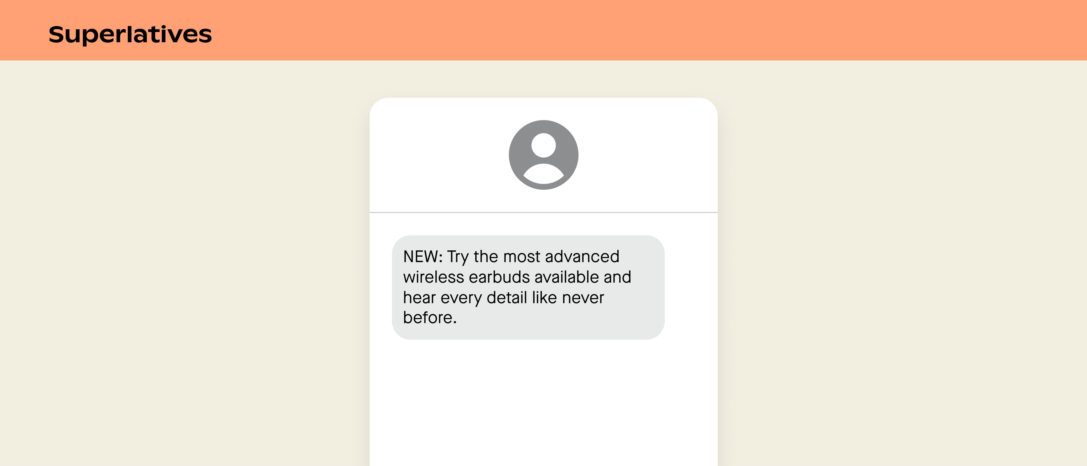 Example of what not to do in an SMS marketing campaign without an offer: superlatives