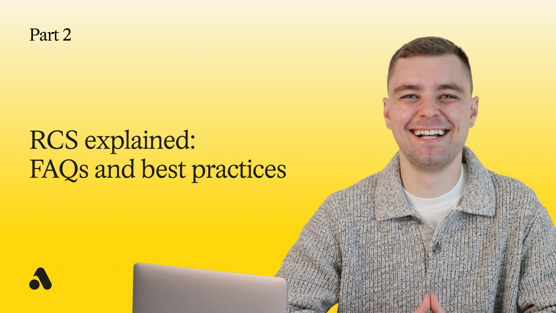 RCS Explained: Frequently Asked Questions and Best Practices (Part 2)