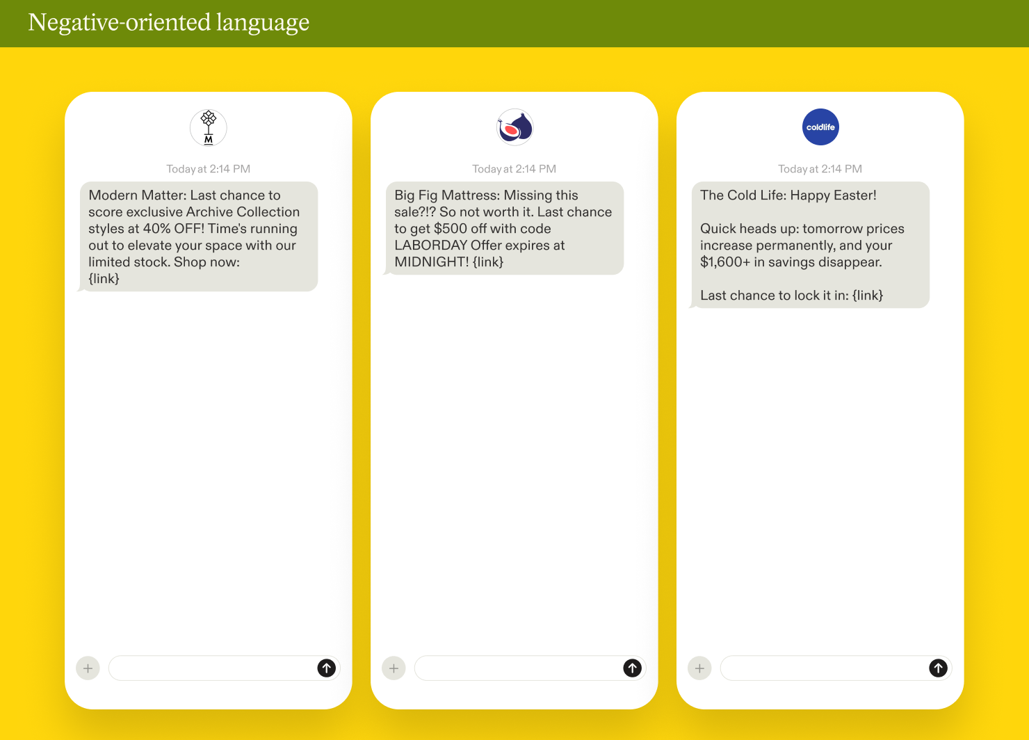 Examples of negative-oriented language in SMS marketing campaigns