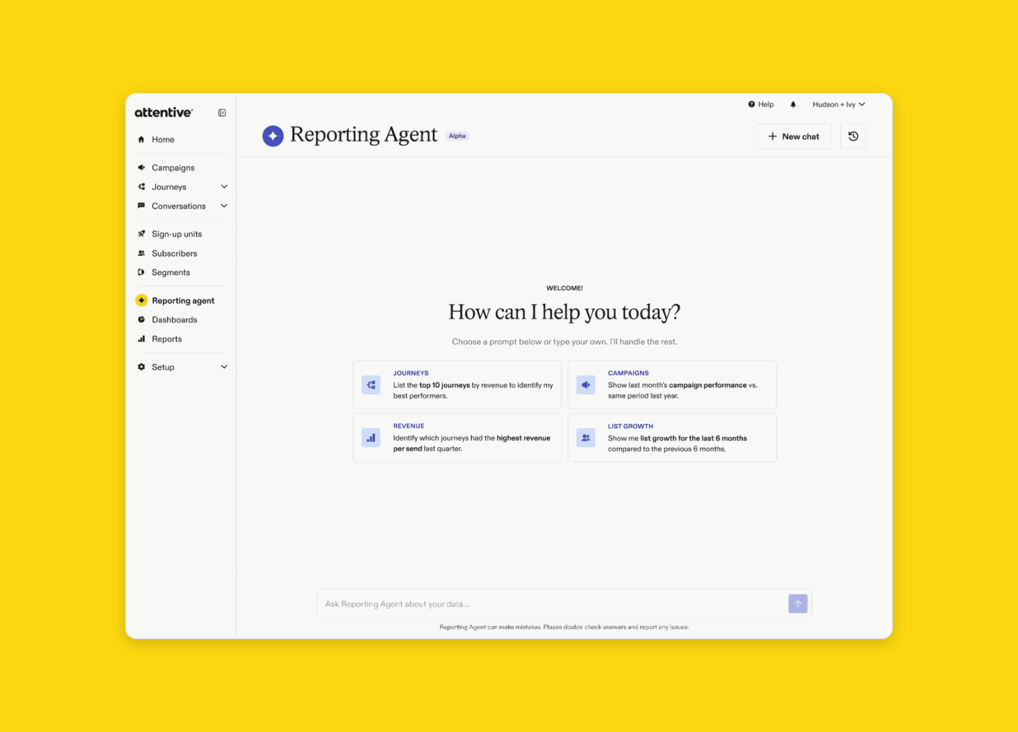 The Attentive reporting agent 