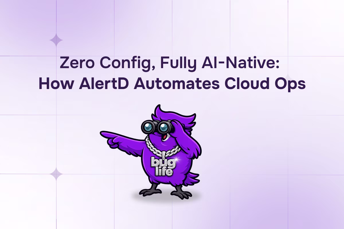 Zero Config, Fully AI-Native: How AlertD Automates Cloud Ops