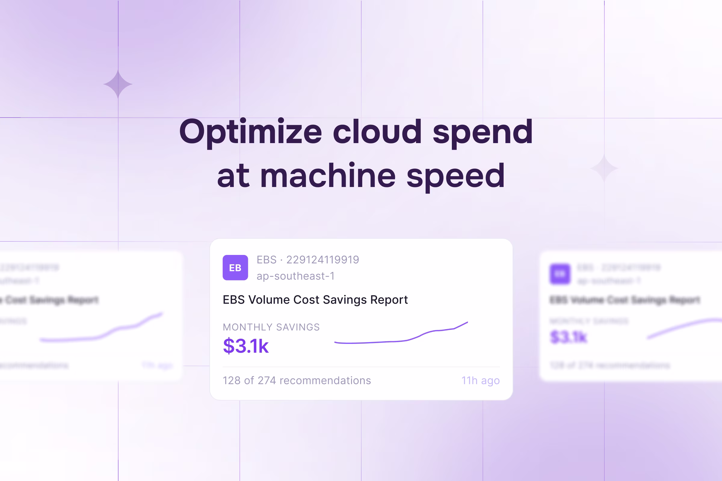 Optimize cloud spend at machine speed