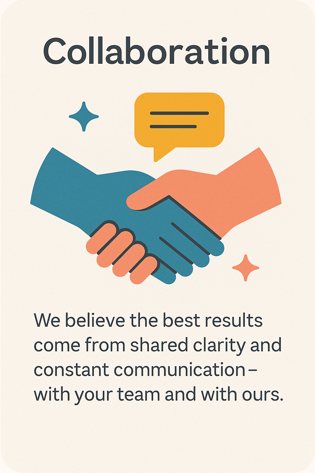 Illustration representing Brand Vibe Talent Partners’ core value of collaboration, featuring a teal and coral handshake beneath a yellow speech bubble — paired with the text: 'We believe the best results come from shared clarity and constant communication – with your team and with ours.
