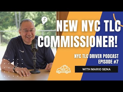 NEW NYC TLC COMMISSIONER! - Podcast #7