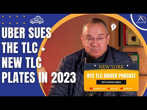 NEW TLC PLATES [2023] + UBER SUES TLC - Agape Driver Podcast 14