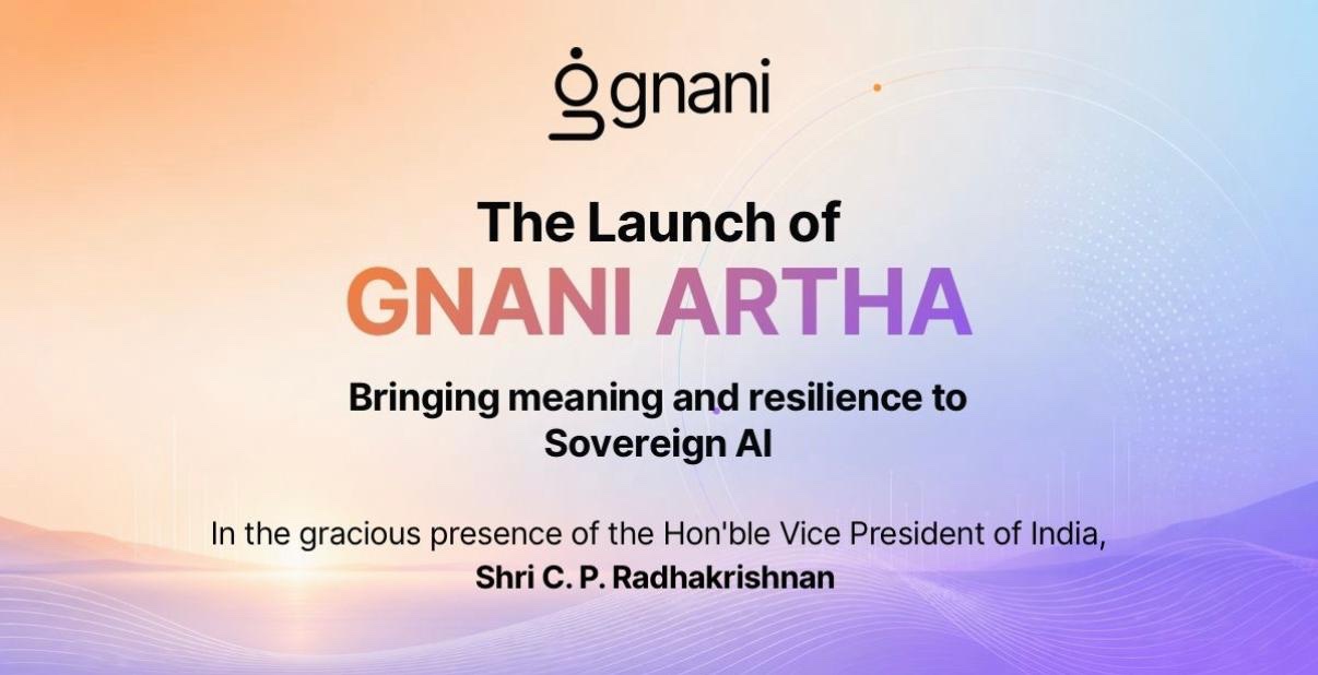 The launch of Gnani Artha, in the gracious presence of the Hon'ble Vice President of India, Shri C. P. Radhakrishnan