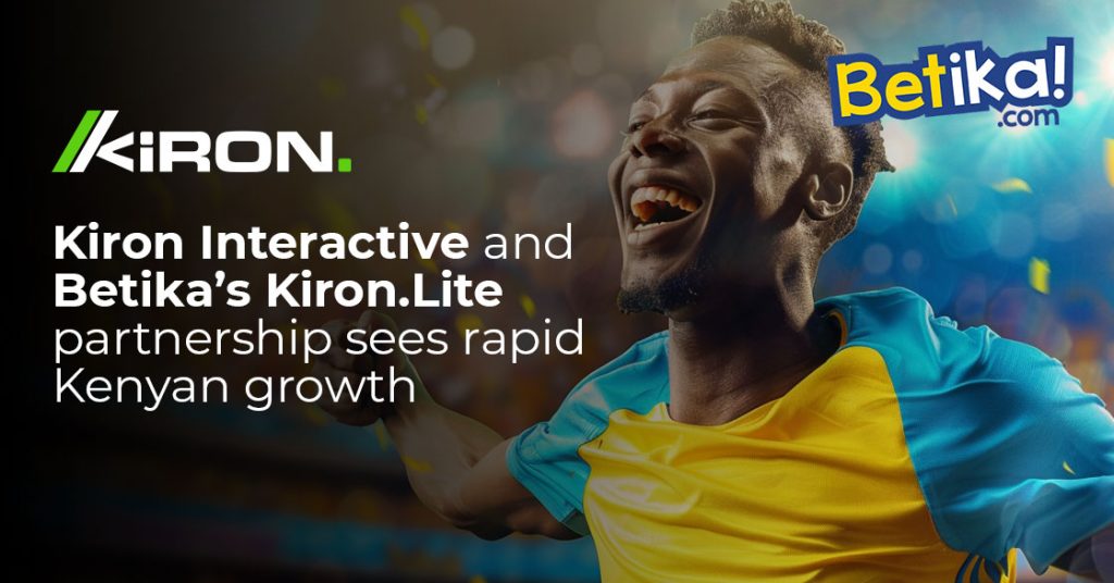 Kiron Interactive and Betika's Kiron.Lite Partnership Sees Rapid Kenyan Growth