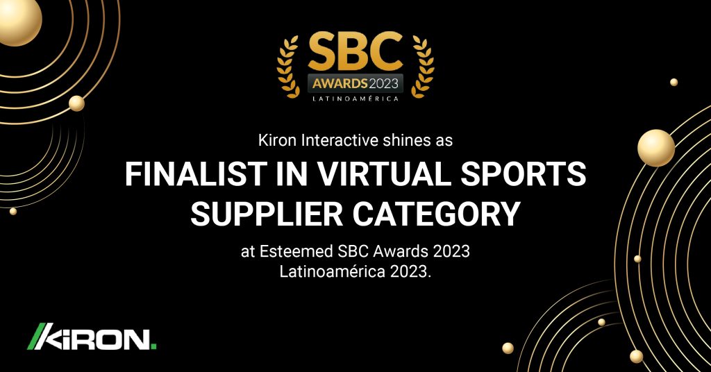 Kiron Interactive Shines as Finalist in Virtual Sports Supplier Category at Esteemed SBC Award 2023 Latinoamérica 2023